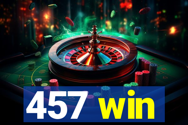 457 win